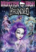 Monster High - Hounted / Монстър Хай - Призрачно (2015)