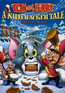 Tom and Jerry: A Nutcracker Tale / Том и Джери: Лешникотрошачката (2007)