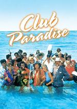 Club Paradise / Клуб "Парадайз" (1986)
