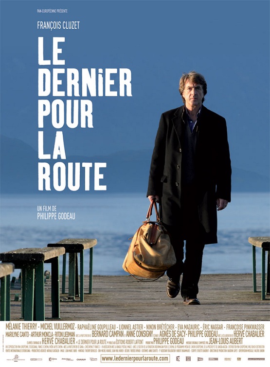 Le dernier pour la route / Едно за из път (2009)