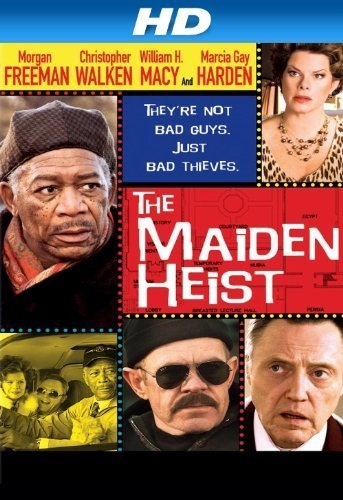 The Maiden Heist / Обирът на "Девицата" (2009)