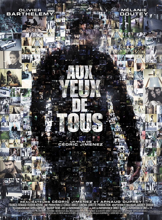 Aux Yeux De Tous / Очите на всички (2012)