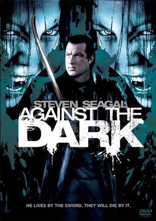 Against the Dark / Срещу мрака (2009)