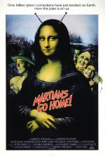 Martians Go Home / Марсианци, вървете си (1989)