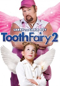 Tooth Fairy 2 / Феята на зъбките 2 (2012)