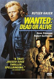 Wanted: Dead or Alive / Търси се жив или мъртъв (1986)