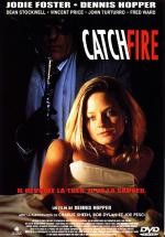 Catchfire / Възпламеняване (1990)