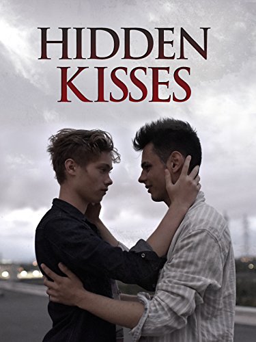 Hidden Kisses / Скрити целувки (2016)