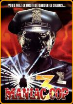 Maniac Cop III Badge of Silence / Полицаят маниак 3 (1993)
