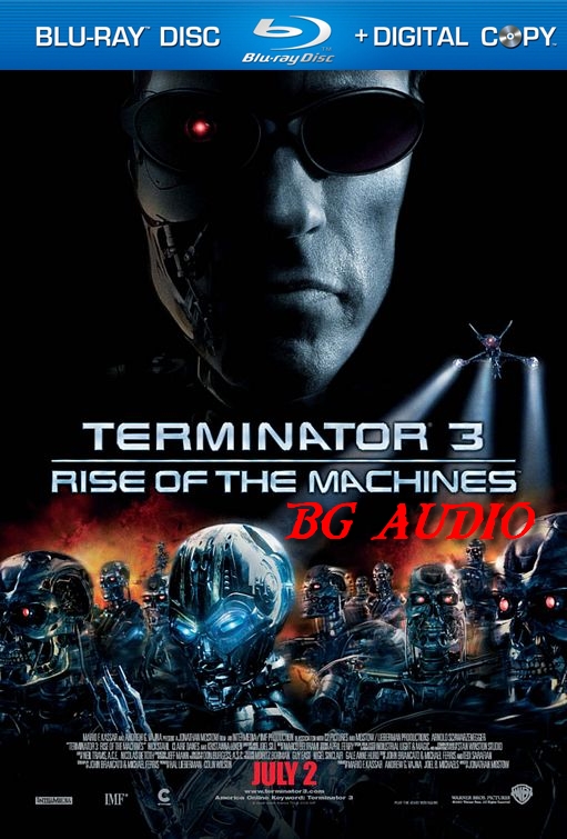Terminator 3: Rise of the Machines / Терминатор 3: Бунтът на машините (2003)
