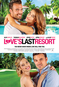 Love's Last Resort / Последен шанс за любовта (2017)