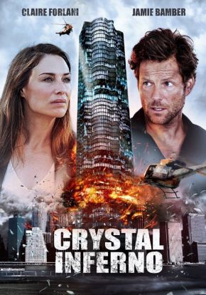 Crystal Inferno / Стъклен ад (2017)