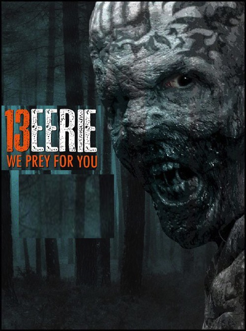 13 Eerie / 13 Зловещо (2013)