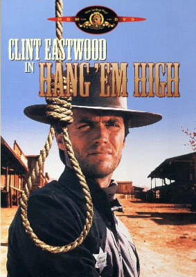 Hang Em High / Обесете ги на високо (1968)