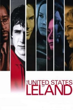 The United States of Leland / Съединените Щати на Лиланд (2003)