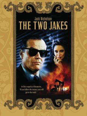 The Two Jakes / Двамата Джейк (1990)