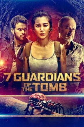 7 Guardians of the Tomb / 7-те пазителя на гробницата (2018)