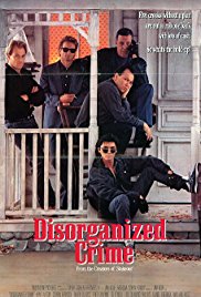 Disorganized Crime / Дезорганизирано престъпление (1989)