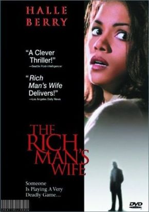 The Rich Man's Wife / Жената на богаташа (1996)