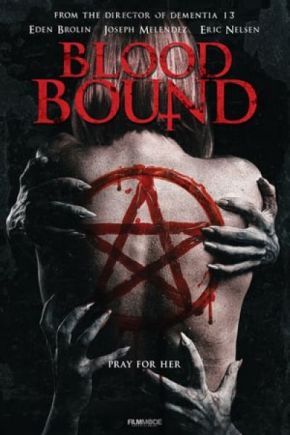 Blood Bound / Кръвни връзки (2019)