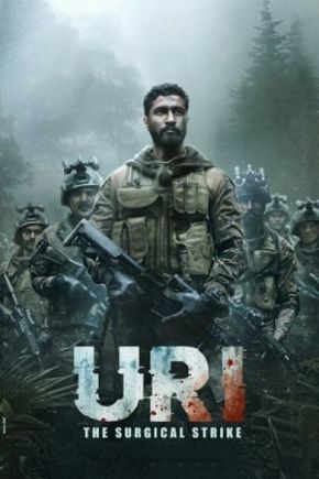 Uri: The Surgical Strike / УРИ: Стратегически удар (2019)