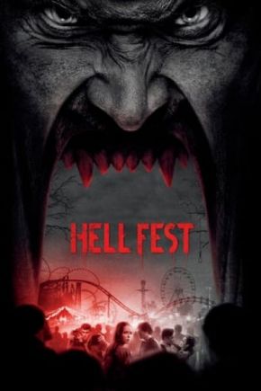 Hell Fest / Фестивал в ада (2018)