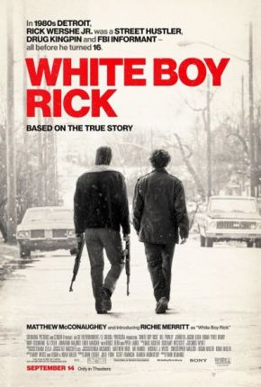 White Boy Rick / Хлапето Рик (2018)