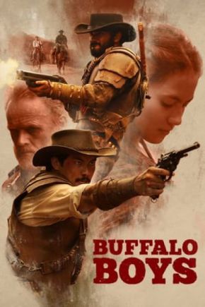 Buffalo Boys / Ездачи на биволи (2018)
