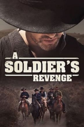 A Soldier's Revenge / Отмъщението на войника (2020)
