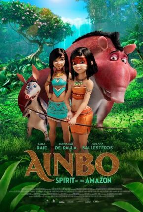 AINBO: Spirit of the Amazon / Аинбо: Сърцето на Амазония (2021)