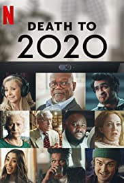 Death to 2020 / Смърт за 2020-та (2020)
