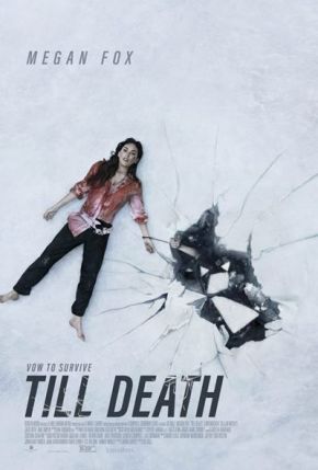 Till Death / До смърт (2021)