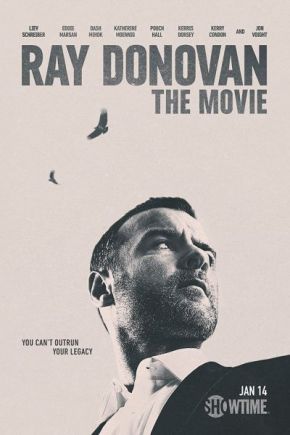 Ray Donovan: The Movie / Рей Донован: Филмът (2022)
