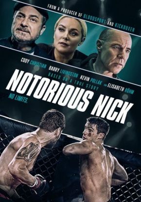 Notorious Nick / Едноръкия боец Ник (2021)