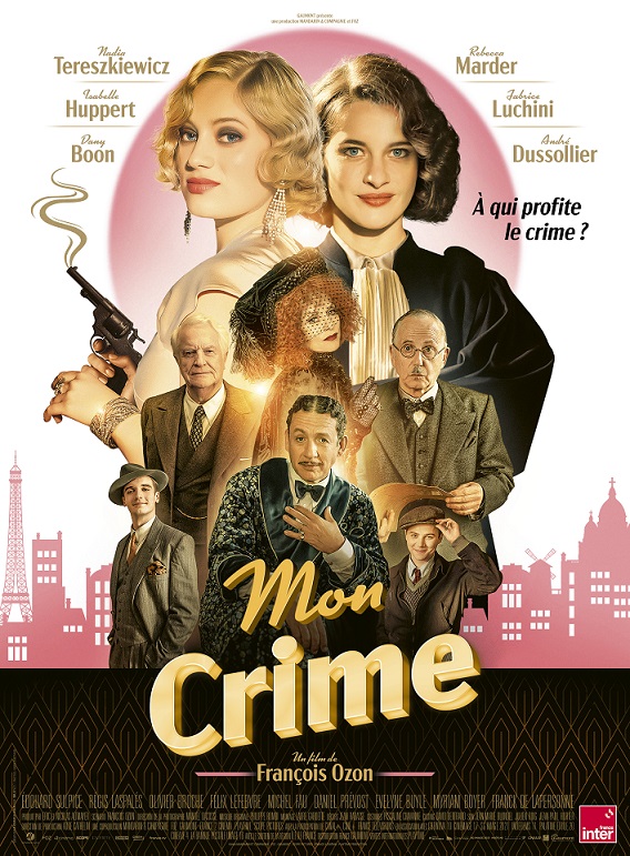 Mon Crime / Моето престъпление (2023)