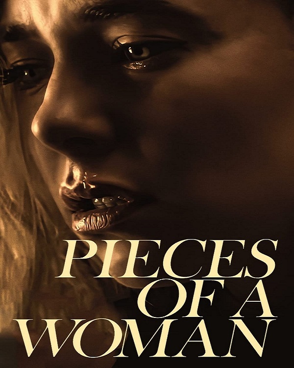 Pieces of a Woman / Фрагменти от живота на една жена (2020)