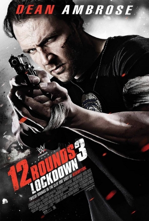 12 Rounds 3: Lockdown / 12 Рунда 3 (2015)